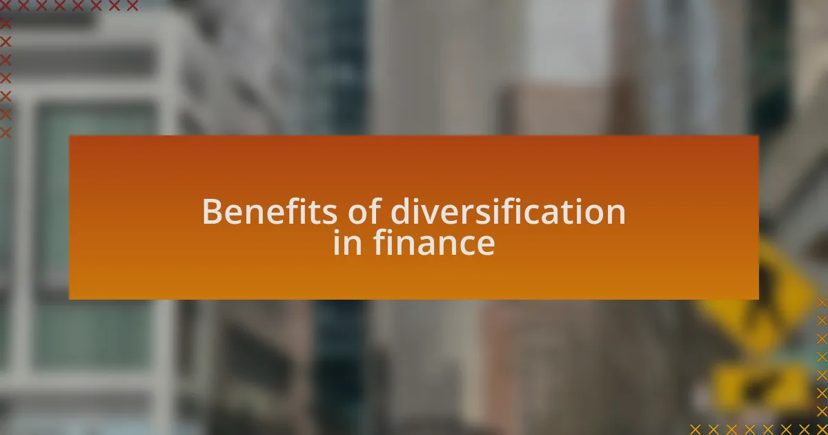 Benefits of diversification in finance