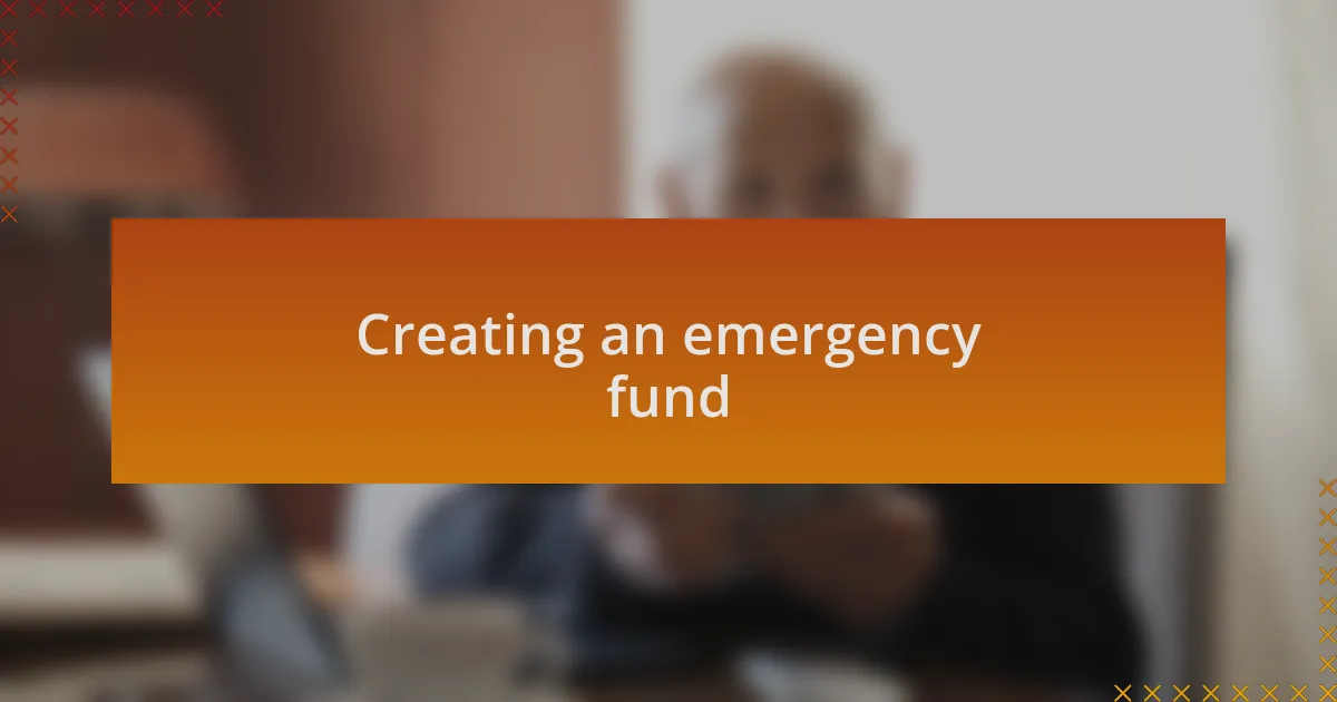 Creating an emergency fund
