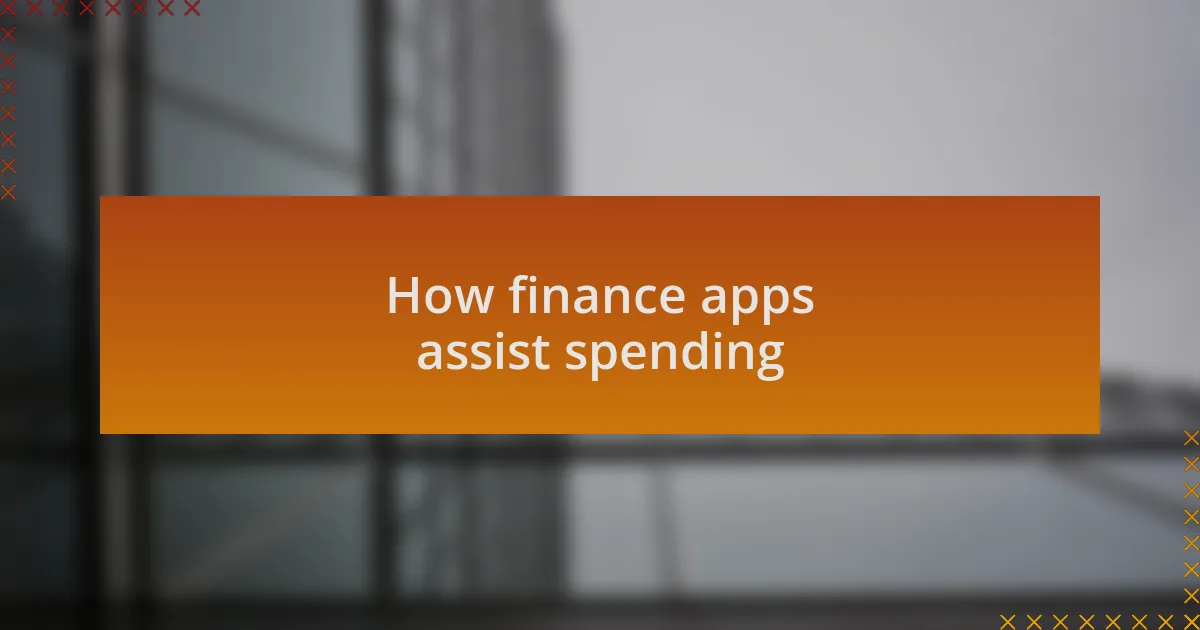 How finance apps assist spending