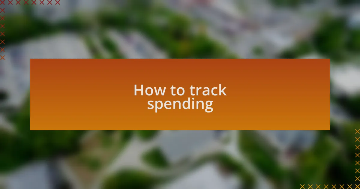 How to track spending
