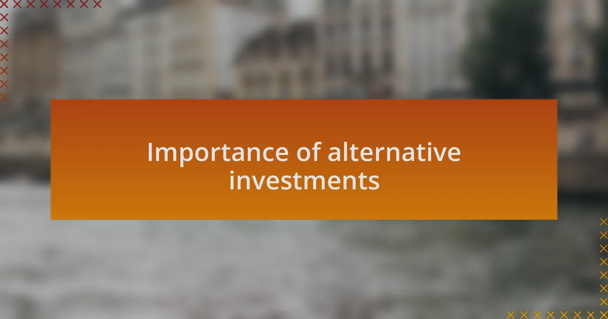 Importance of alternative investments