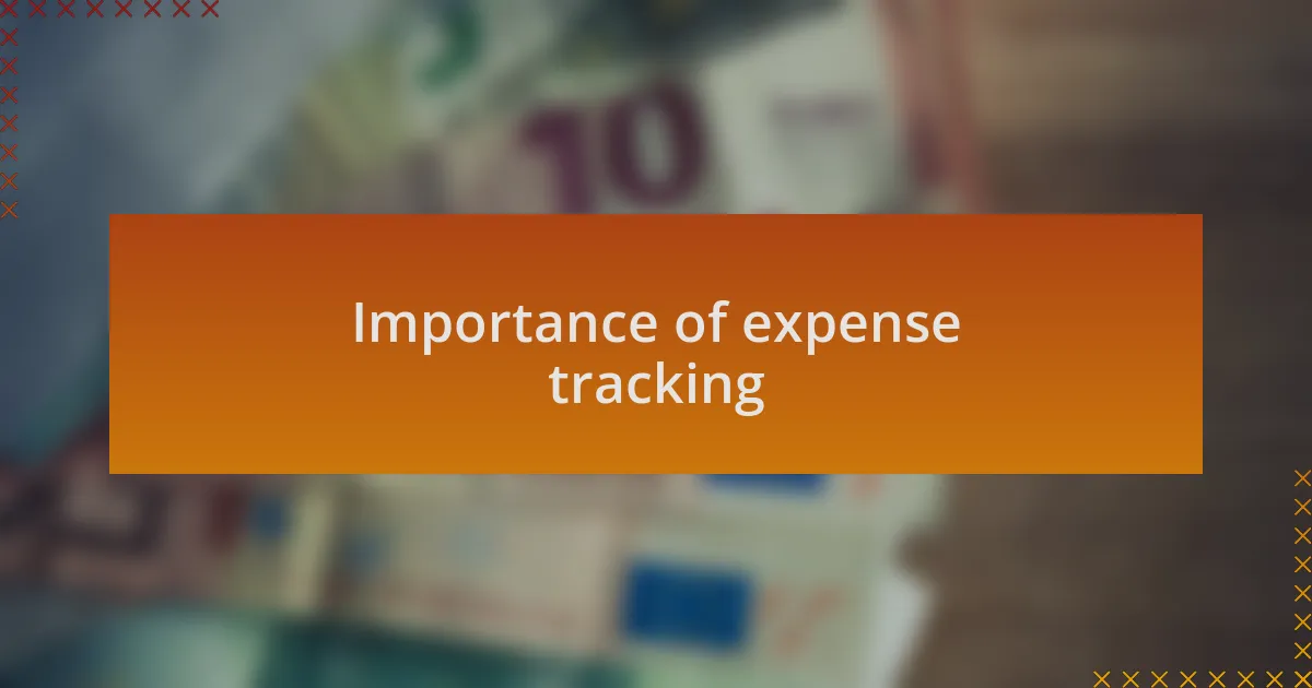 Importance of expense tracking