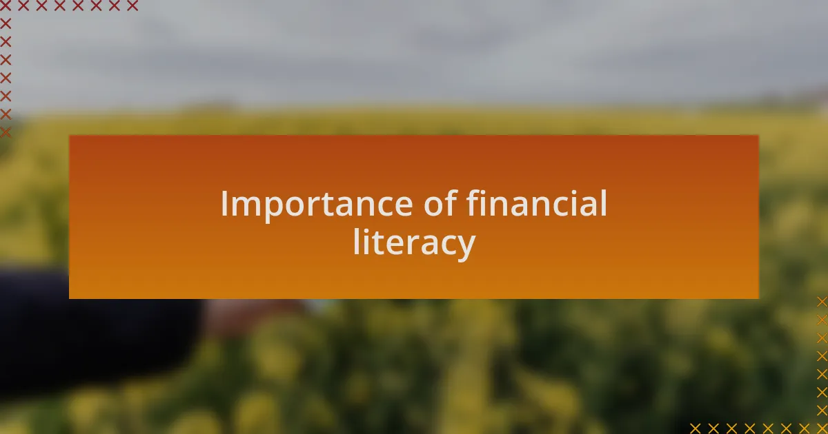 Importance of financial literacy