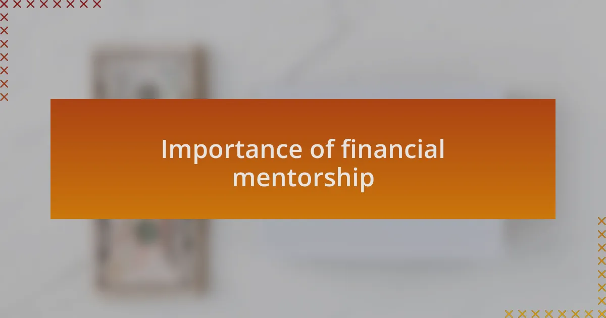 Importance of financial mentorship