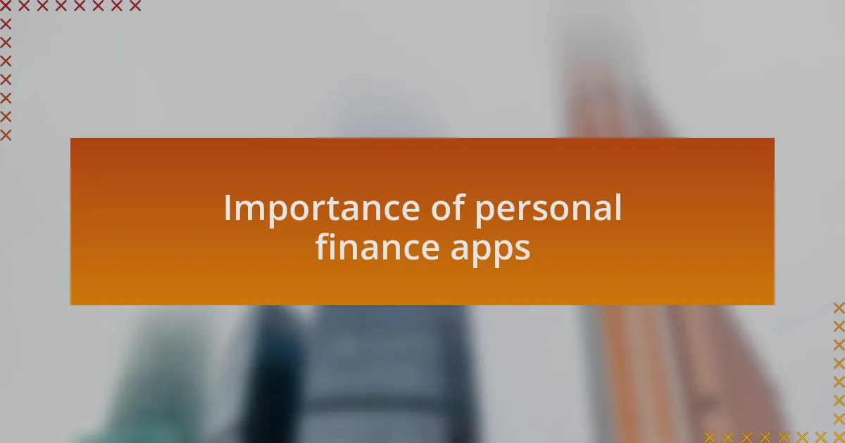 Importance of personal finance apps
