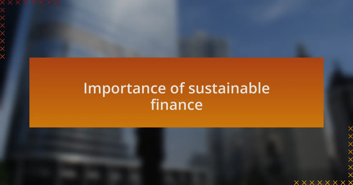 Importance of sustainable finance