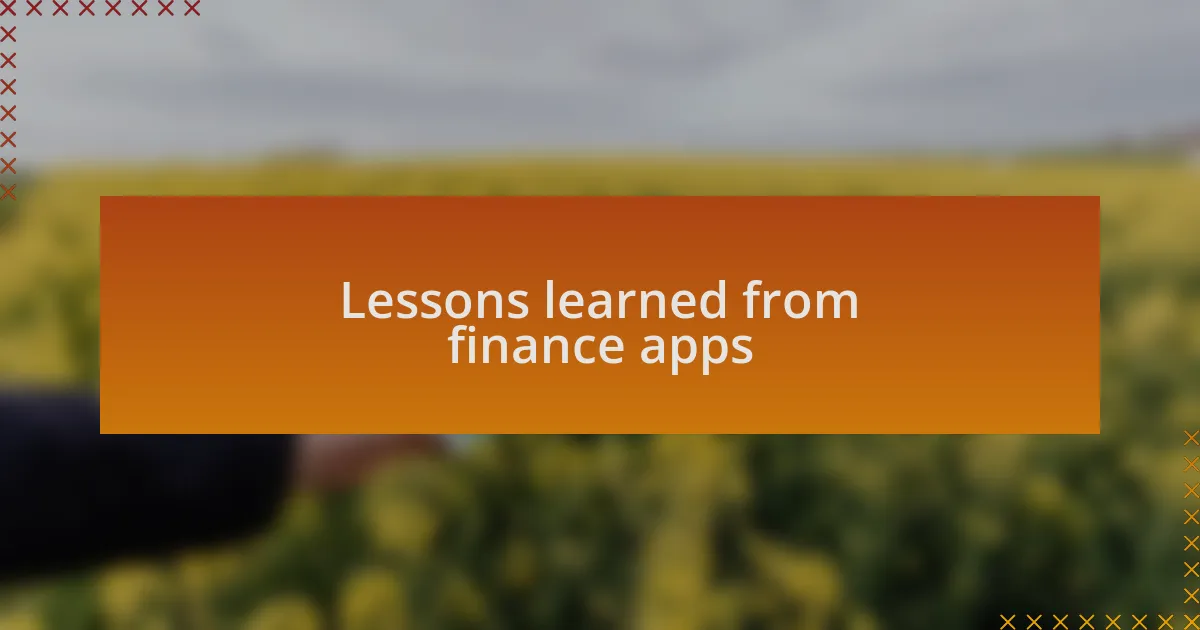 Lessons learned from finance apps