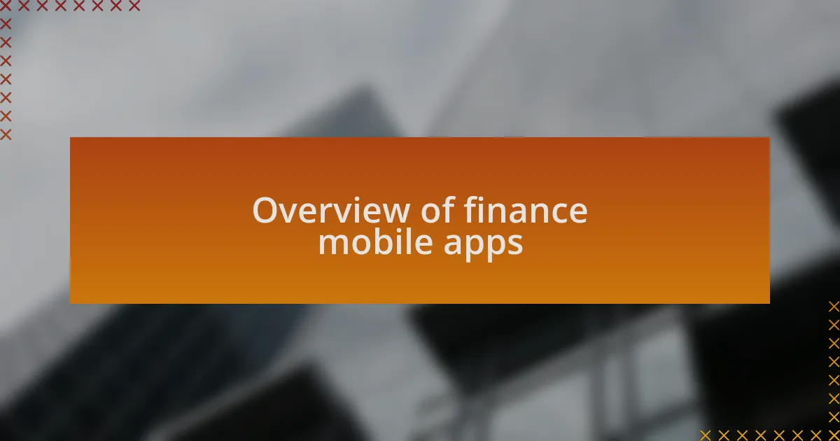 Overview of finance mobile apps