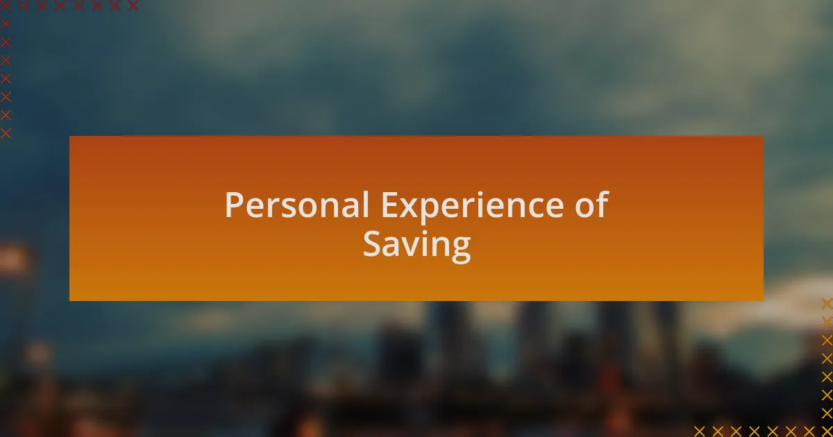 Personal Experience of Saving