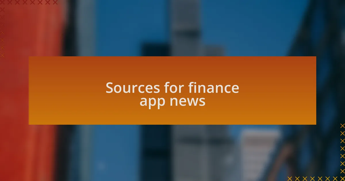 Sources for finance app news