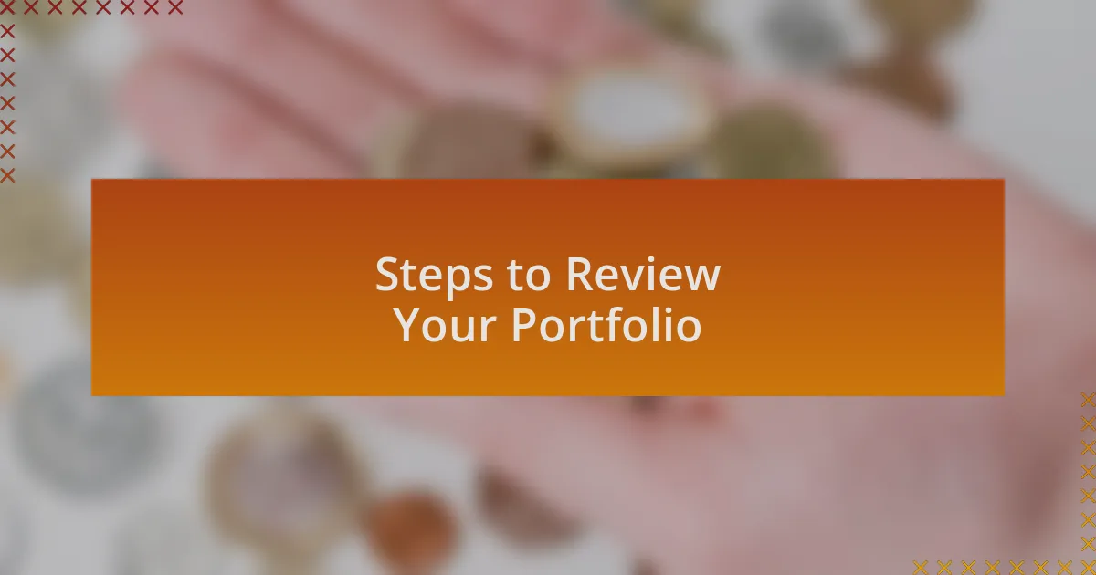 Steps to Review Your Portfolio
