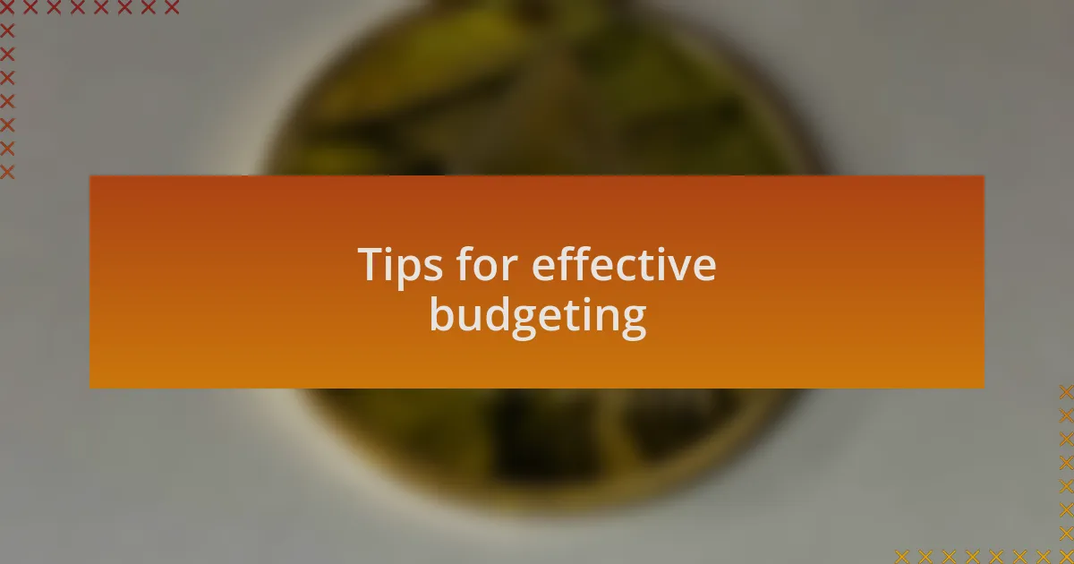 Tips for effective budgeting