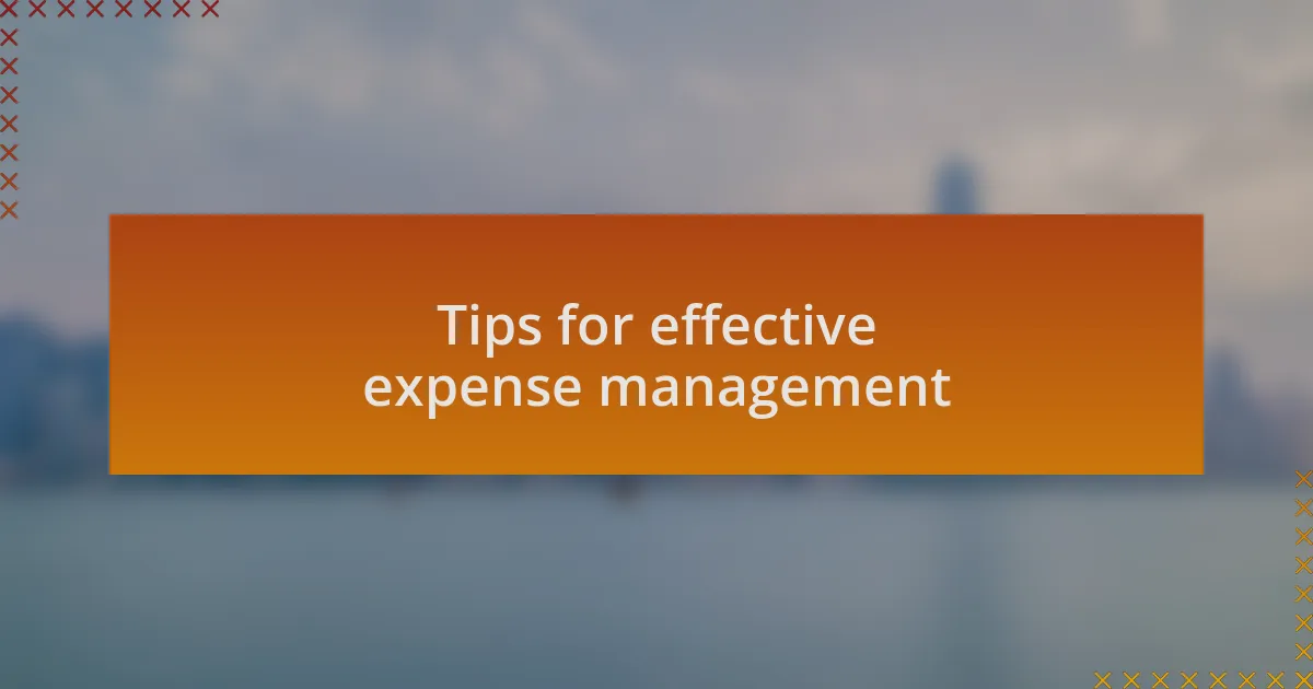 Tips for effective expense management