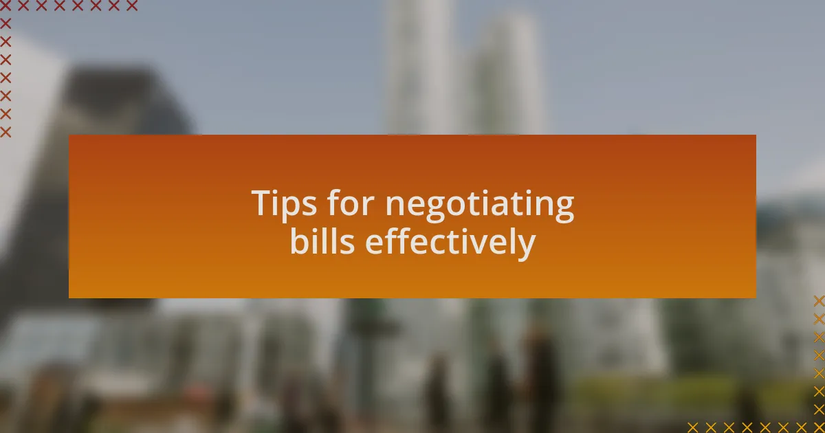 Tips for negotiating bills effectively