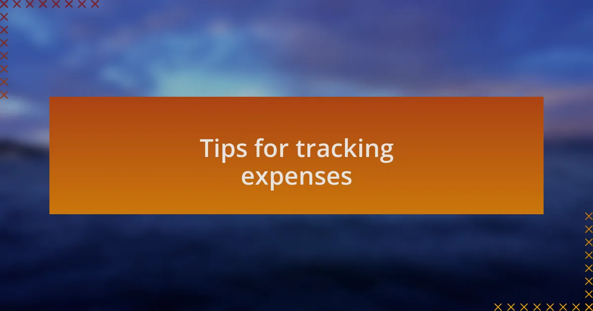 Tips for tracking expenses