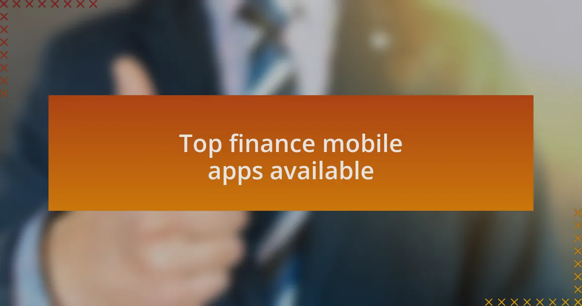 Top finance mobile apps available