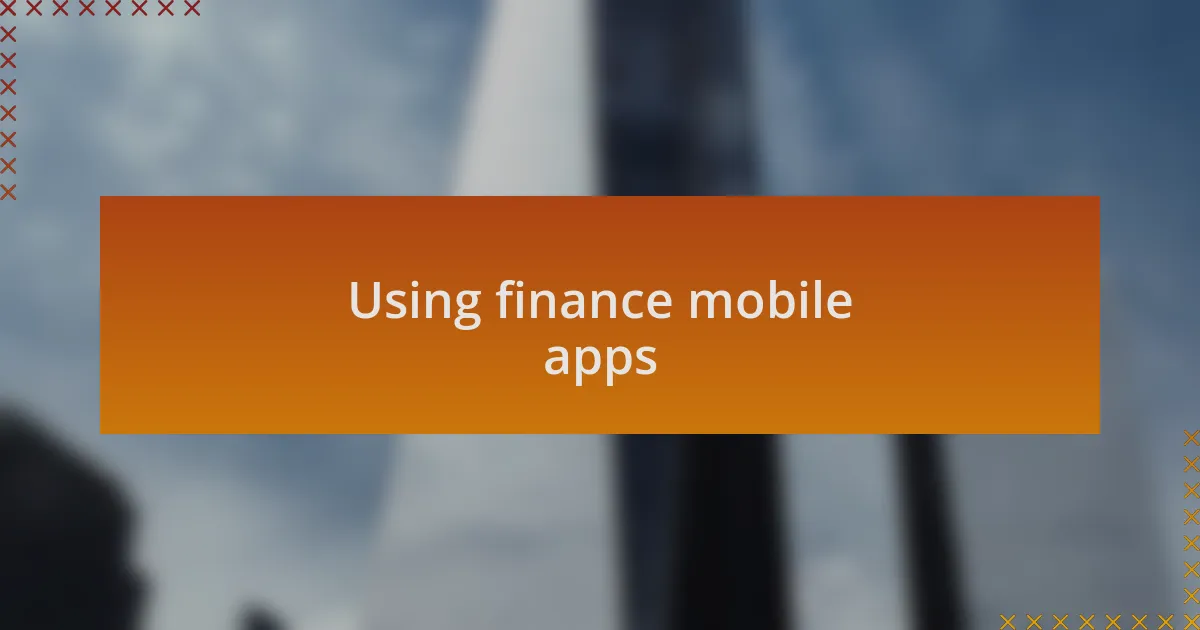 Using finance mobile apps